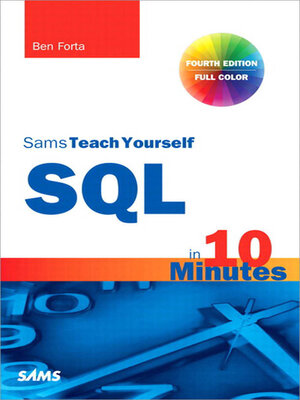 cover image of Sams Teach Yourself SQL in 10 Minutes
